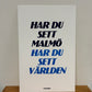 Poster: Har Du Sett Malmö